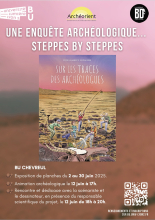 Affiche exposition Une enquête archéologique... steppes by steppes